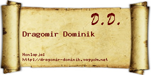 Dragomir Dominik névjegykártya